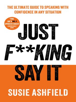 cover image of Just F**king Say It